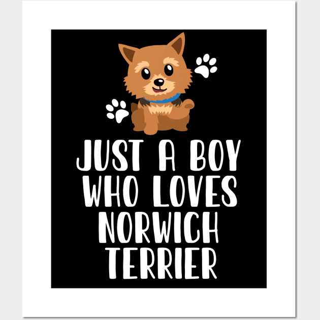 Just A Boy Who Loves Norwich Terrier Wall Art by simonStufios